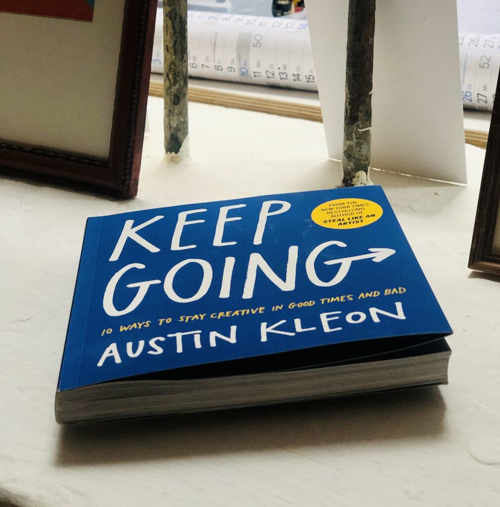 Austin Kleon Keep Going